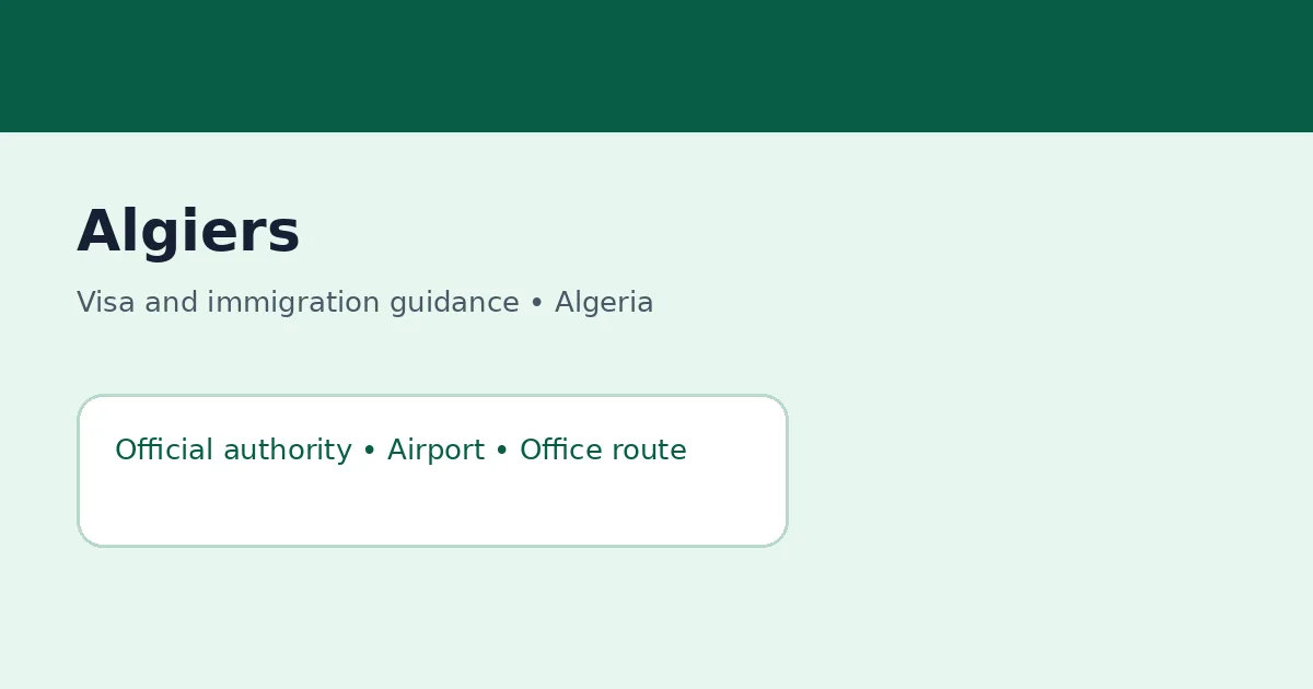 Visa and immigration planning in Algiers, Algeria