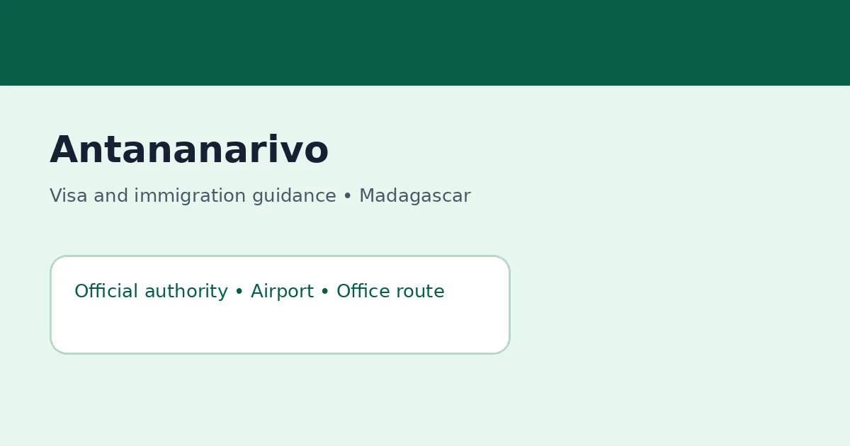 Visa and immigration planning in Antananarivo, Madagascar