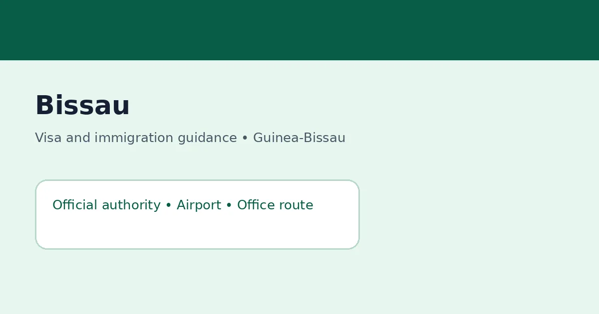 Visa and immigration planning in Bissau, Guinea-Bissau