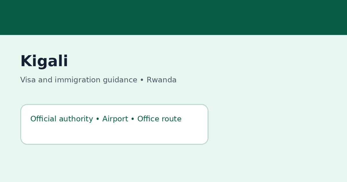 Visa and immigration planning in Kigali, Rwanda