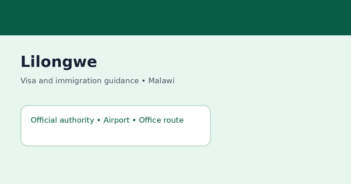 Visa and immigration planning in Lilongwe, Malawi