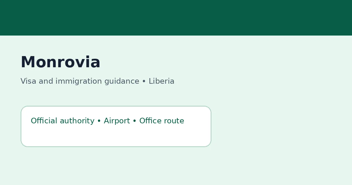 Visa and immigration planning in Monrovia, Liberia