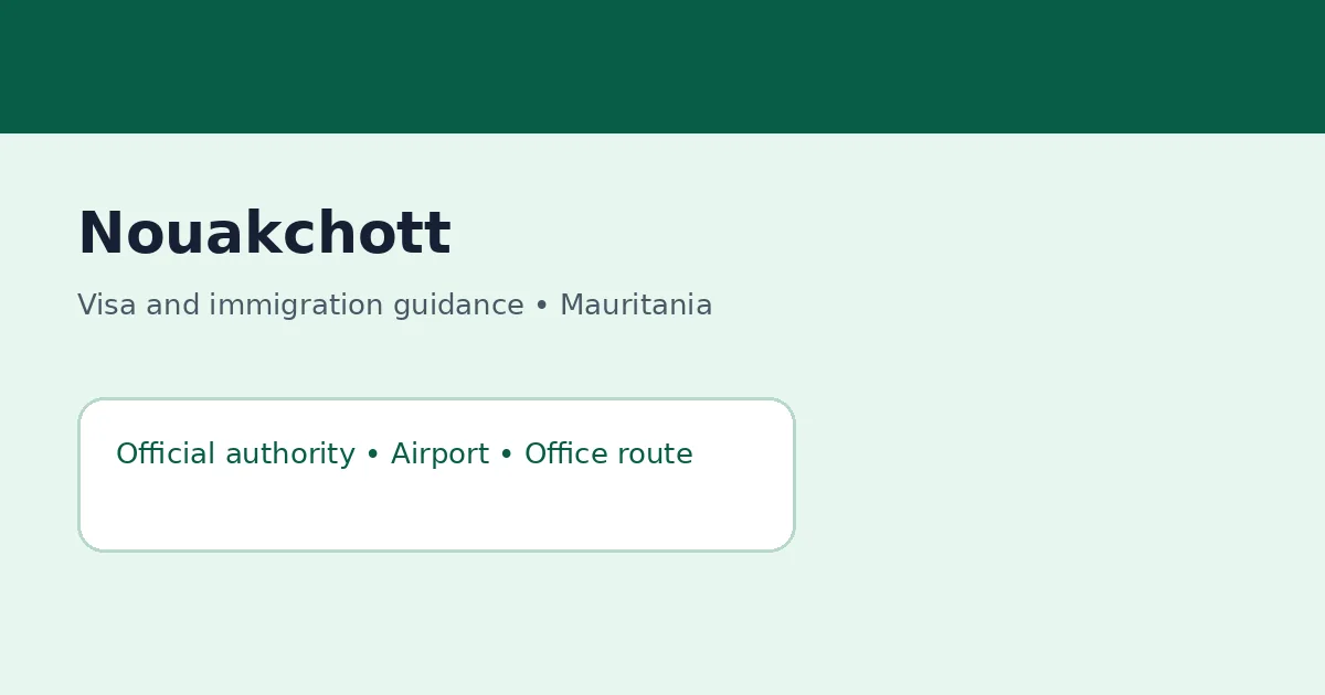 Visa and immigration planning in Nouakchott, Mauritania