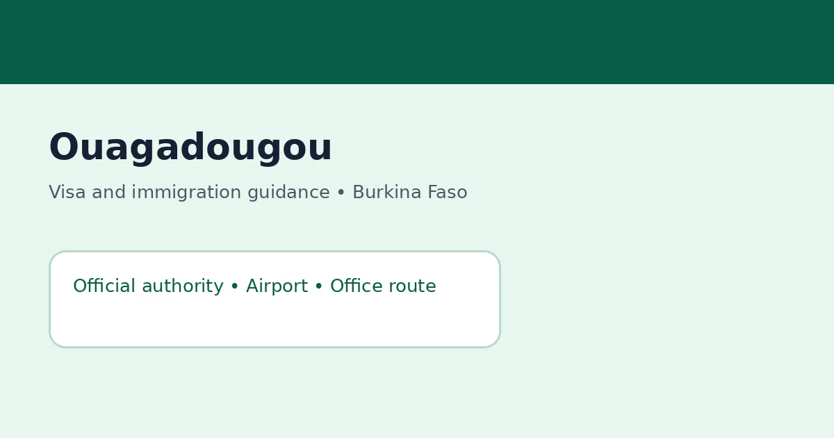 Visa and immigration planning in Ouagadougou, Burkina Faso
