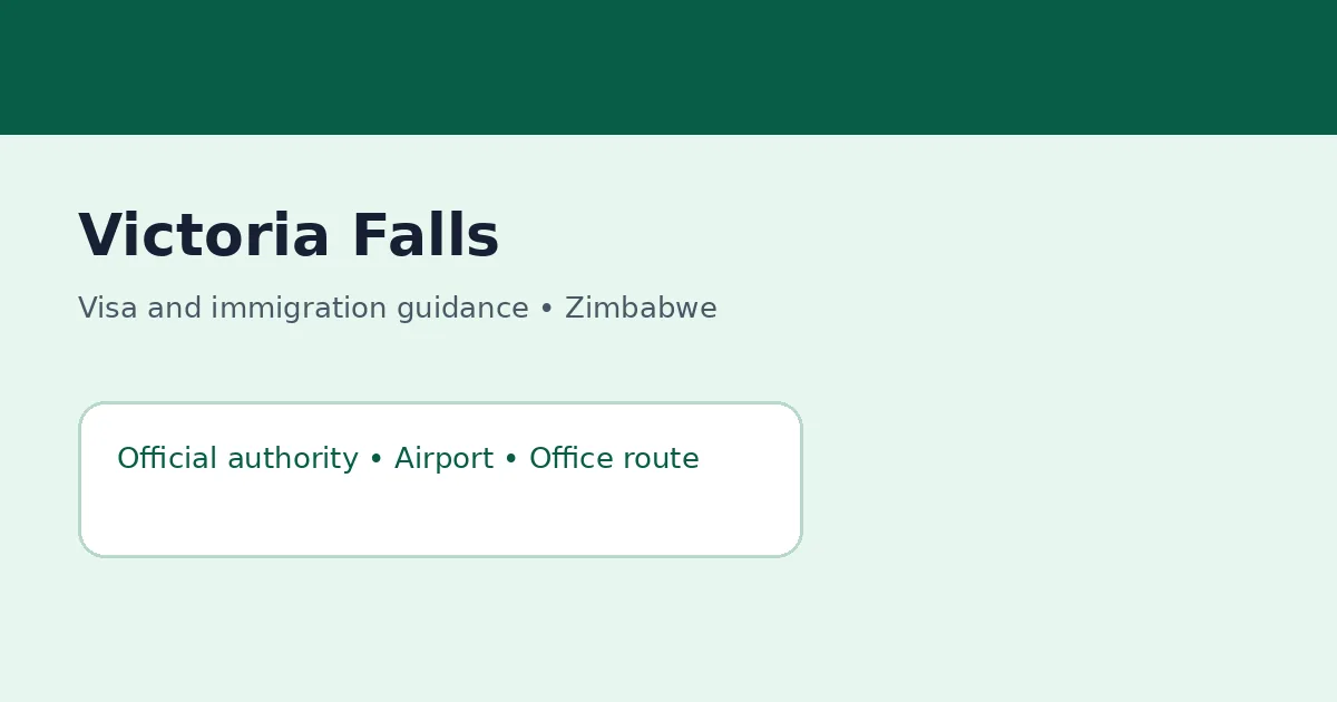 Visa and immigration planning in Victoria Falls, Zimbabwe