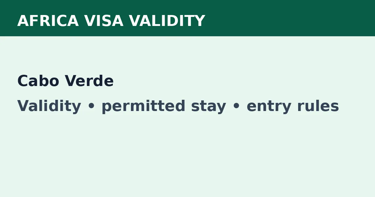 Cabo Verde visa validity and permitted-stay guide