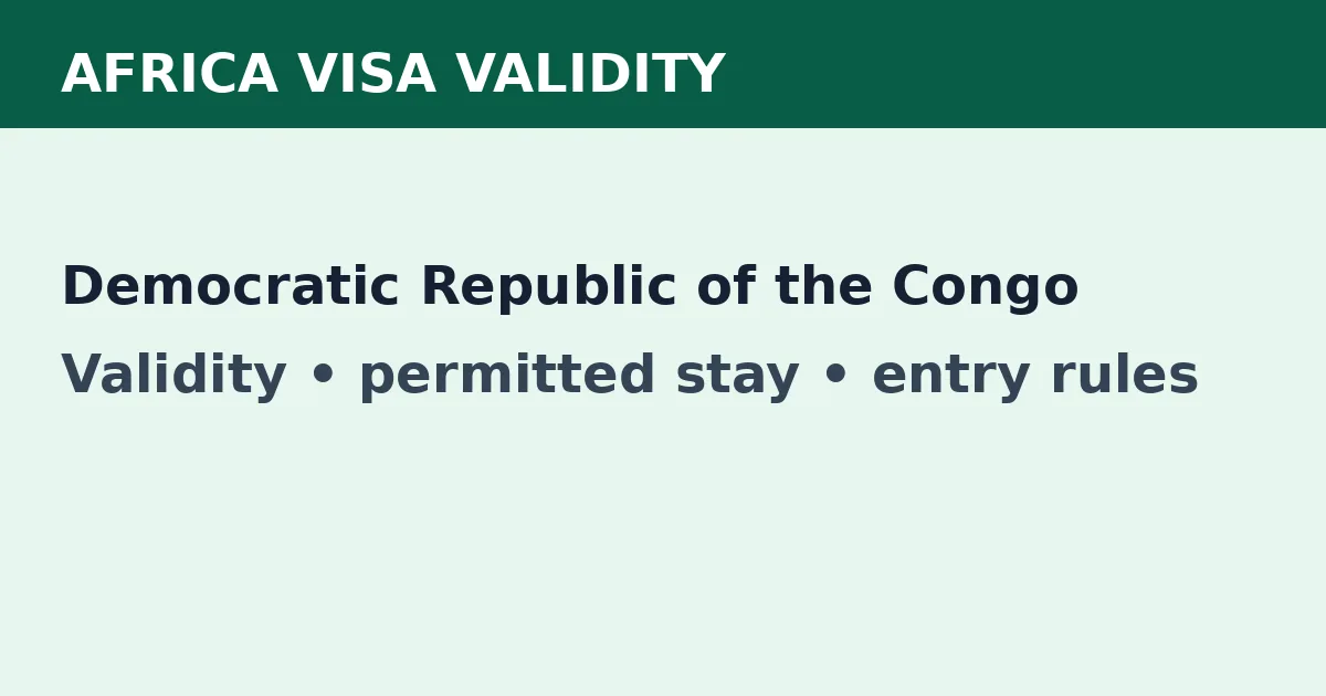 Democratic Republic of the Congo visa validity and permitted-stay guide
