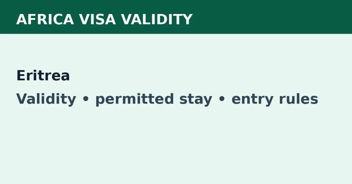 Eritrea visa validity and permitted-stay guide
