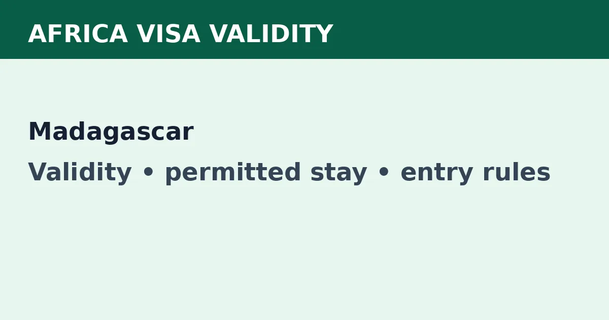 Madagascar visa validity and permitted-stay guide