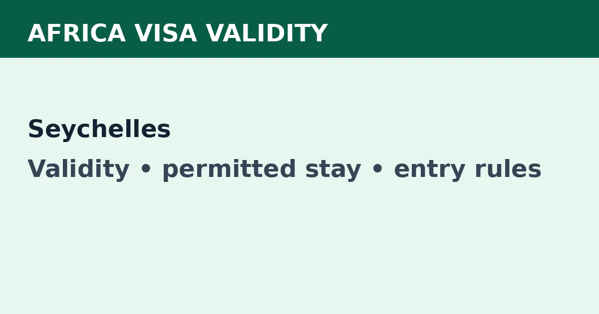 Seychelles visa validity and permitted-stay guide