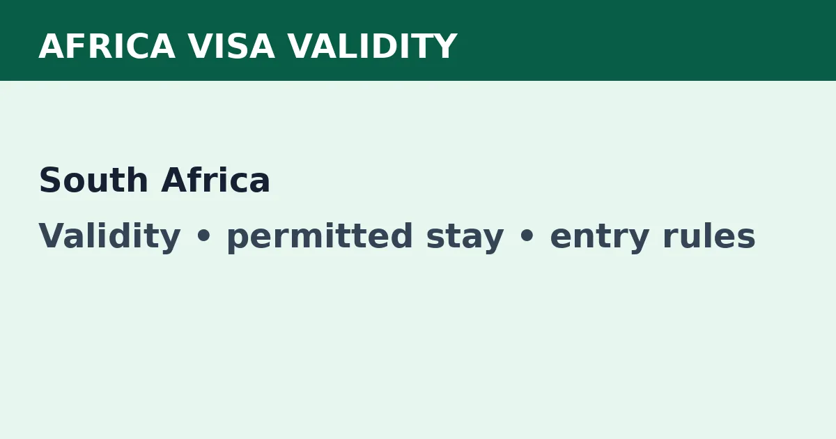 South Africa visa validity and permitted-stay guide