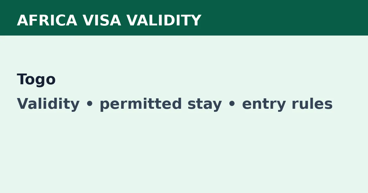 Togo visa validity and permitted-stay guide